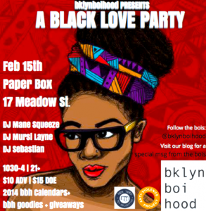 bklynboihood PRESENTS: A Black Love Party @ Paper Box | New York | United States