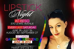 Lipstick Night at BESO (Brooklyn, NY)