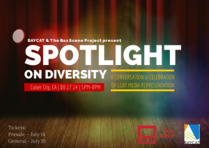 Spotlight on Diversity: A Conversation & Celebration of LGBT Media Representation (Culver City, CA) @ Robert Frost Auditorium | Culver City | California | United States